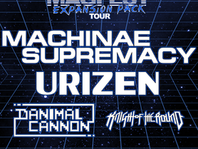 URIZEN Joins Machinae Supremacy for the MAGFest Expansion Pack US Tour